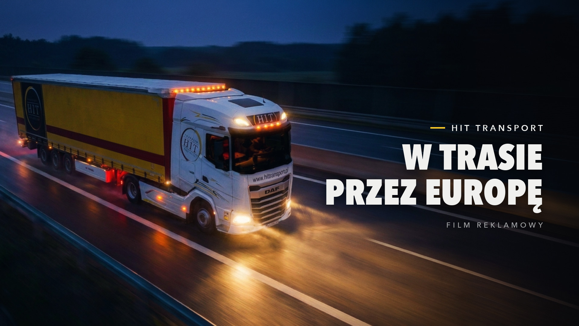HIT Transport: W trasie przez Europę, film reklamowy 302 Studio